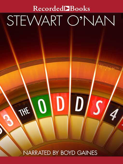 Title details for The Odds by Stewart O'Nan - Available